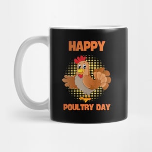 Happy Poultry Day-Funny Chicken Mug